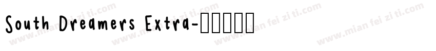 South Dreamers Extra字体转换